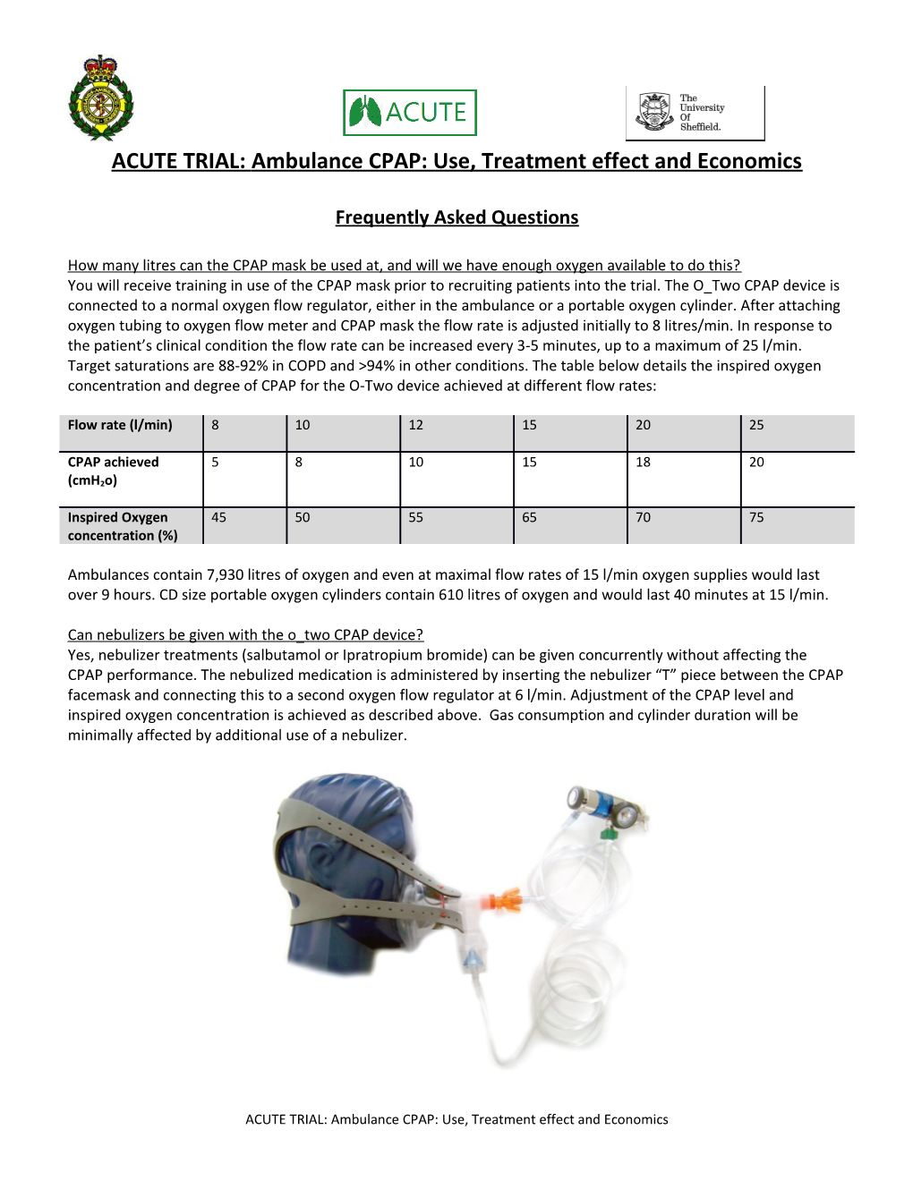 ACUTE TRIAL: Ambulance CPAP: Use, Treatment Effect and Economics