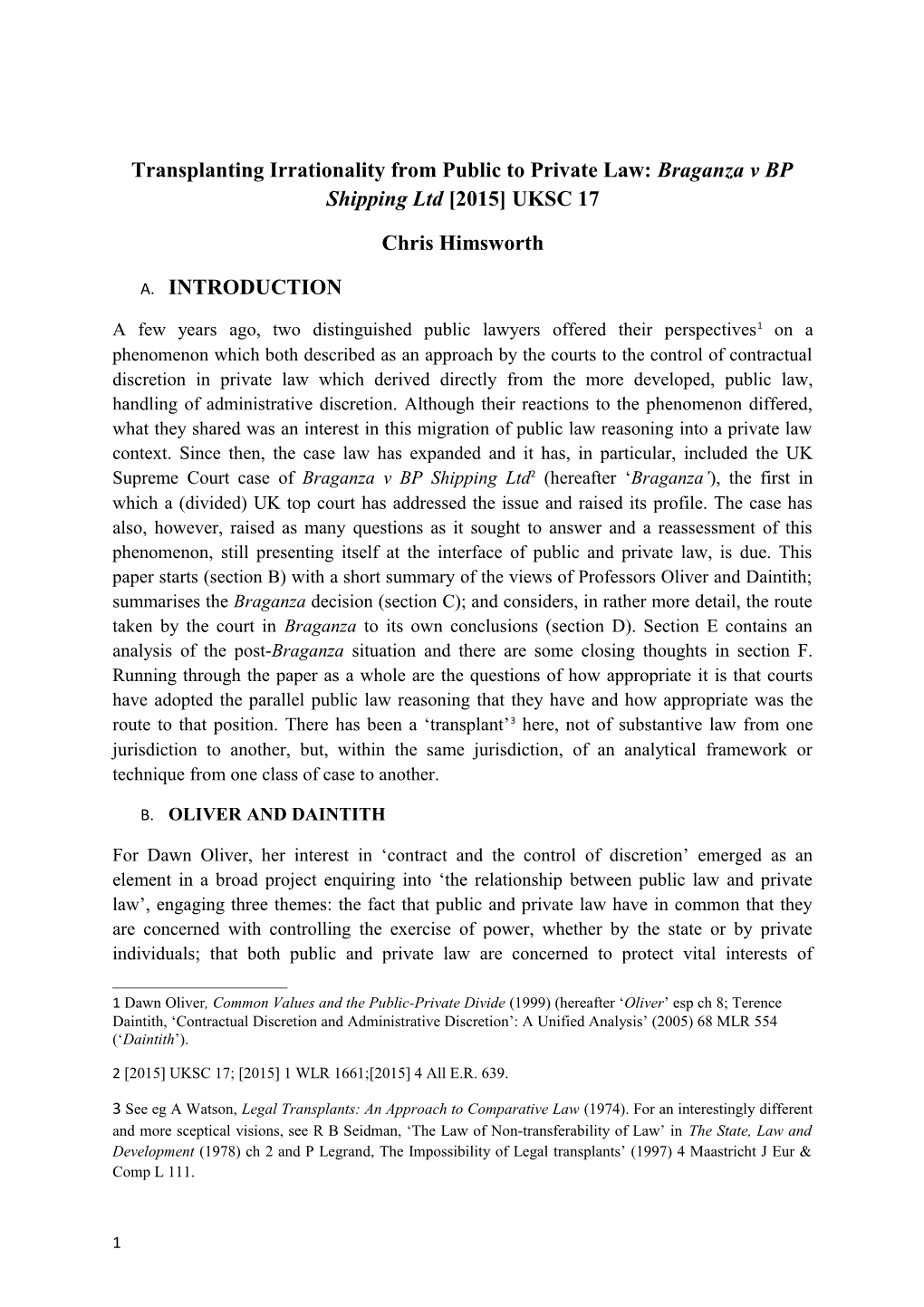 Transplanting Irrationality from Public to Private Law: Braganza V BP Shipping Ltd 2015