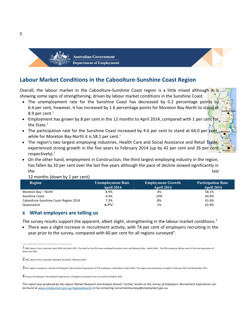 Labour Market Conditions in the Caboolture-Sunshine Coastregion