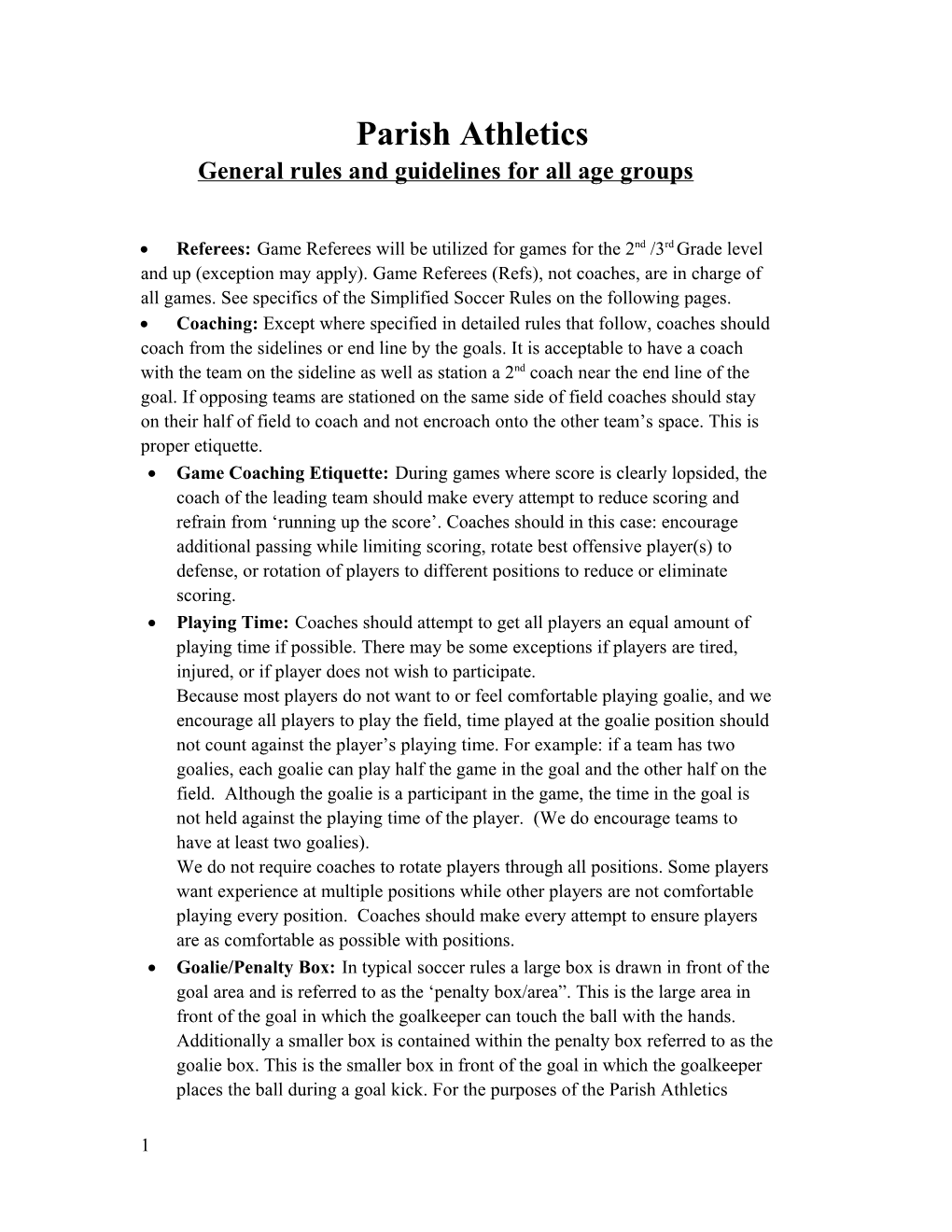 General Rules and Guidelines for All Age Groups