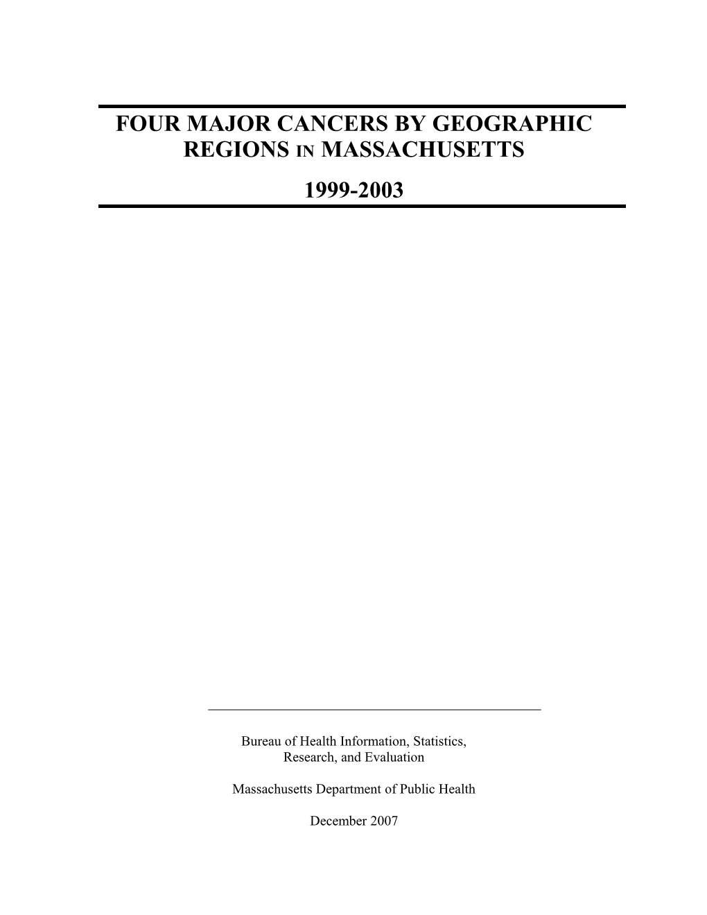 FOUR MAJOR CANCERS by GEOGRAPHIC Regionsinmassachusetts