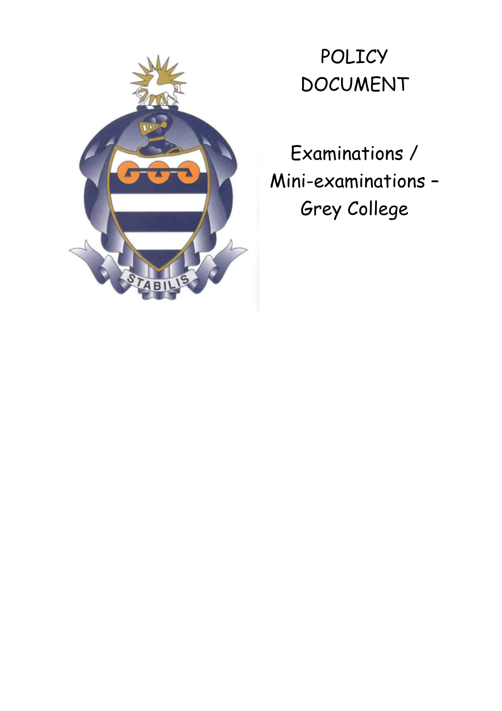 Examinations / Mini-Examinations Grey College