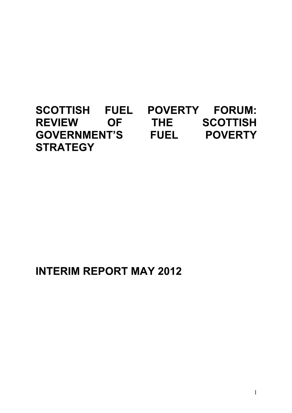 Fuel Poverty Forum Review of Fuel Poverty Interim Report