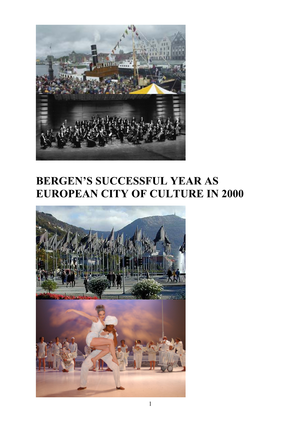 Bergen S Successful City of Culture in the Year 2000