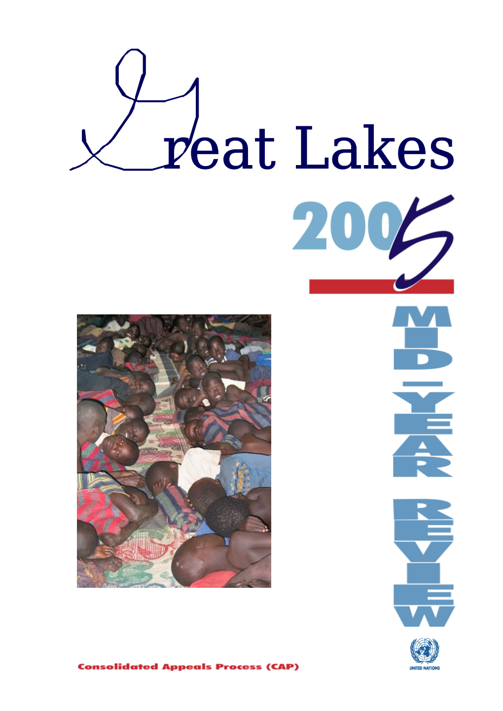 Mid-Year Review of the Consolidated Appeal for Great Lakes 2005 (Word)