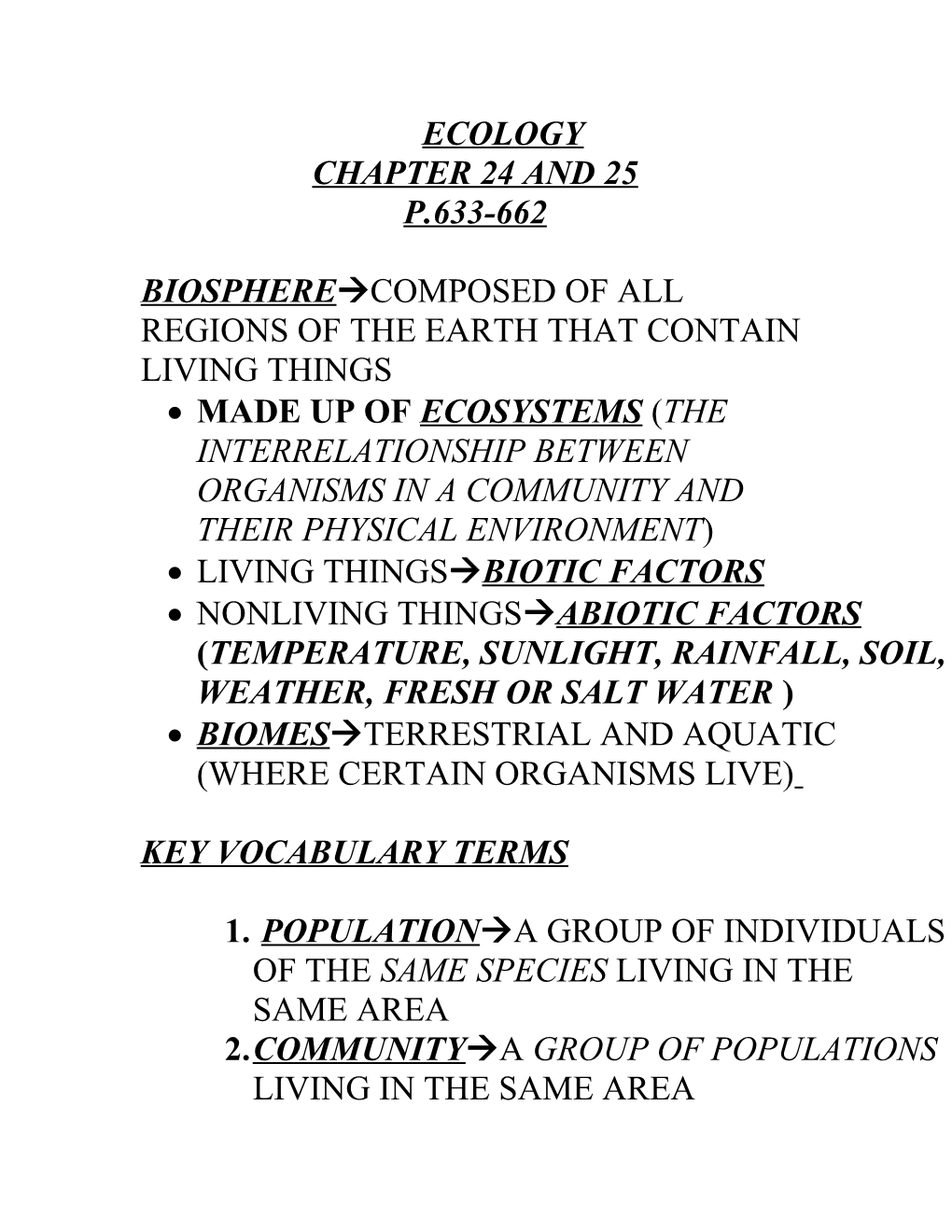 Biosphere Composed of All Regions of the Earth That Contain Living Things