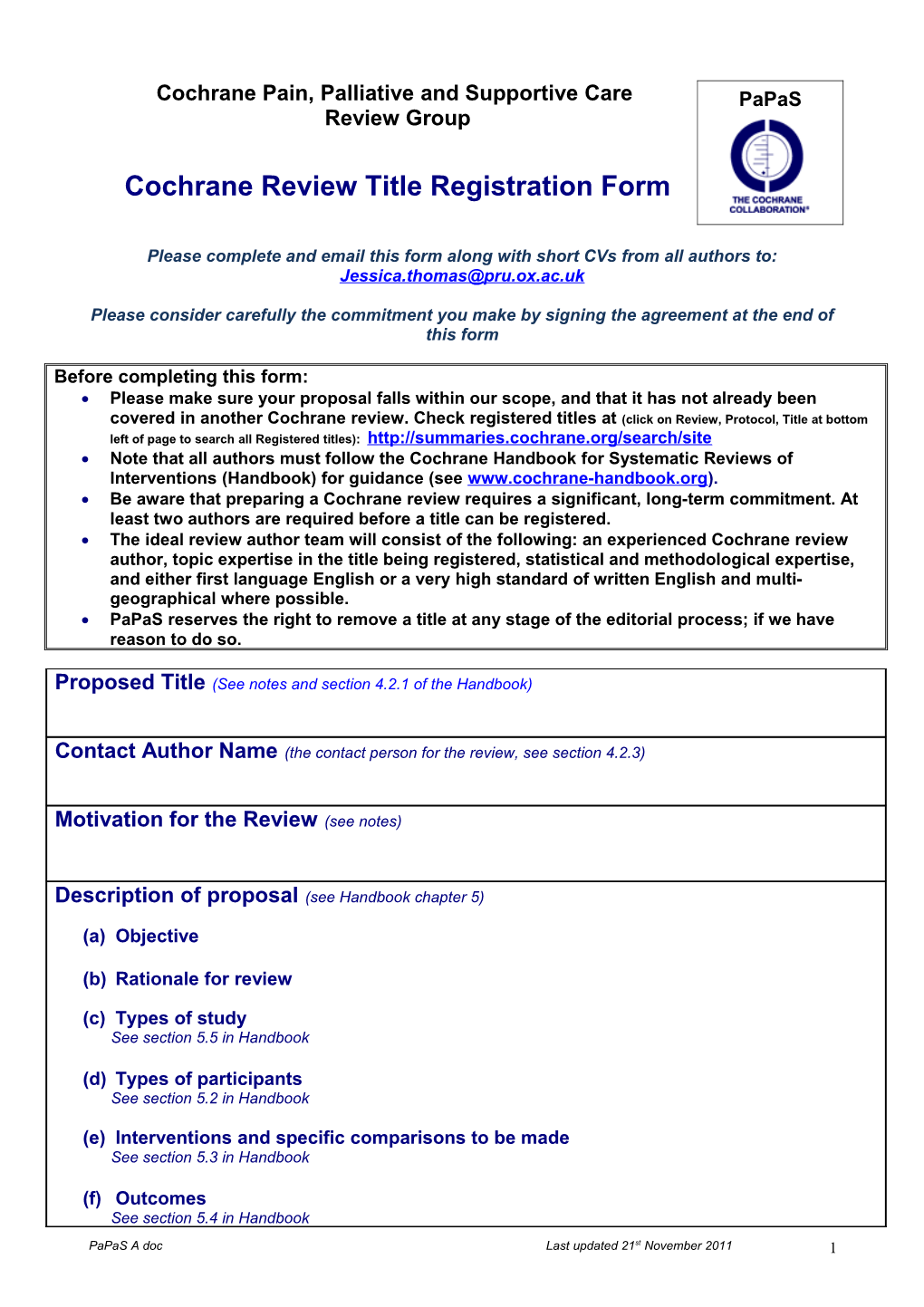 The Cochrane Pain, Palliative and Supportive Care Group