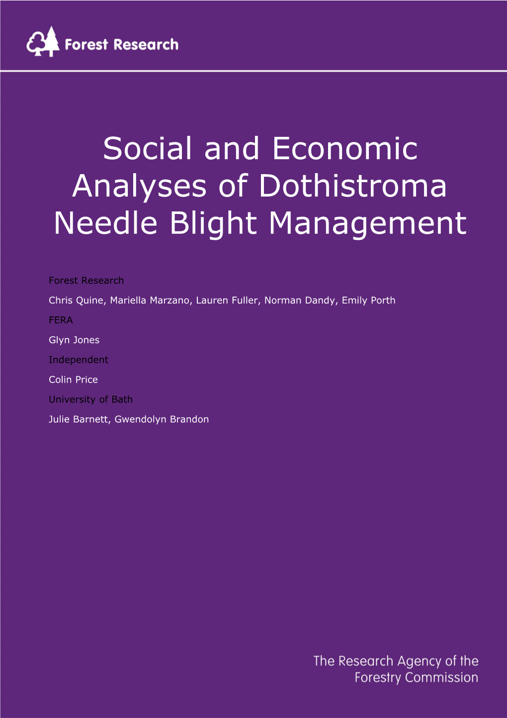 Social and Economic Analyses of Dothistroma Needle Blight Management