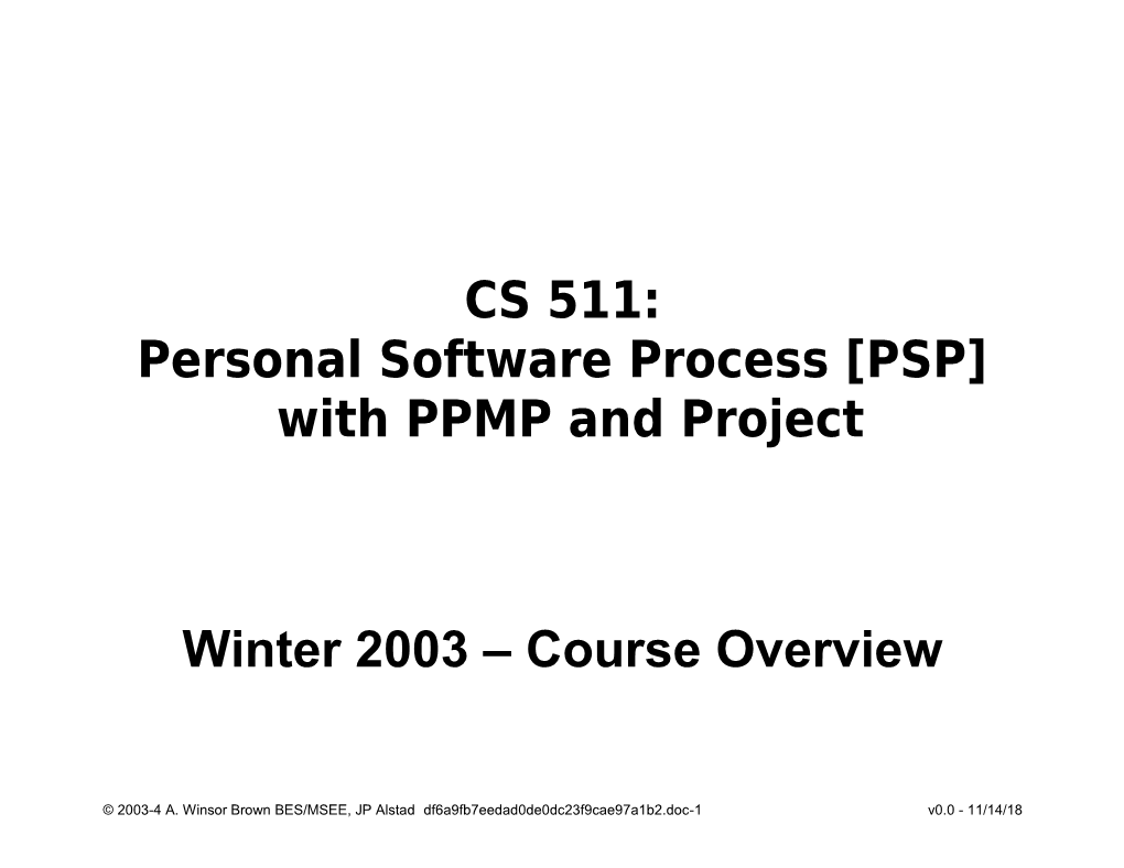CS511: Personal Software Process + Project