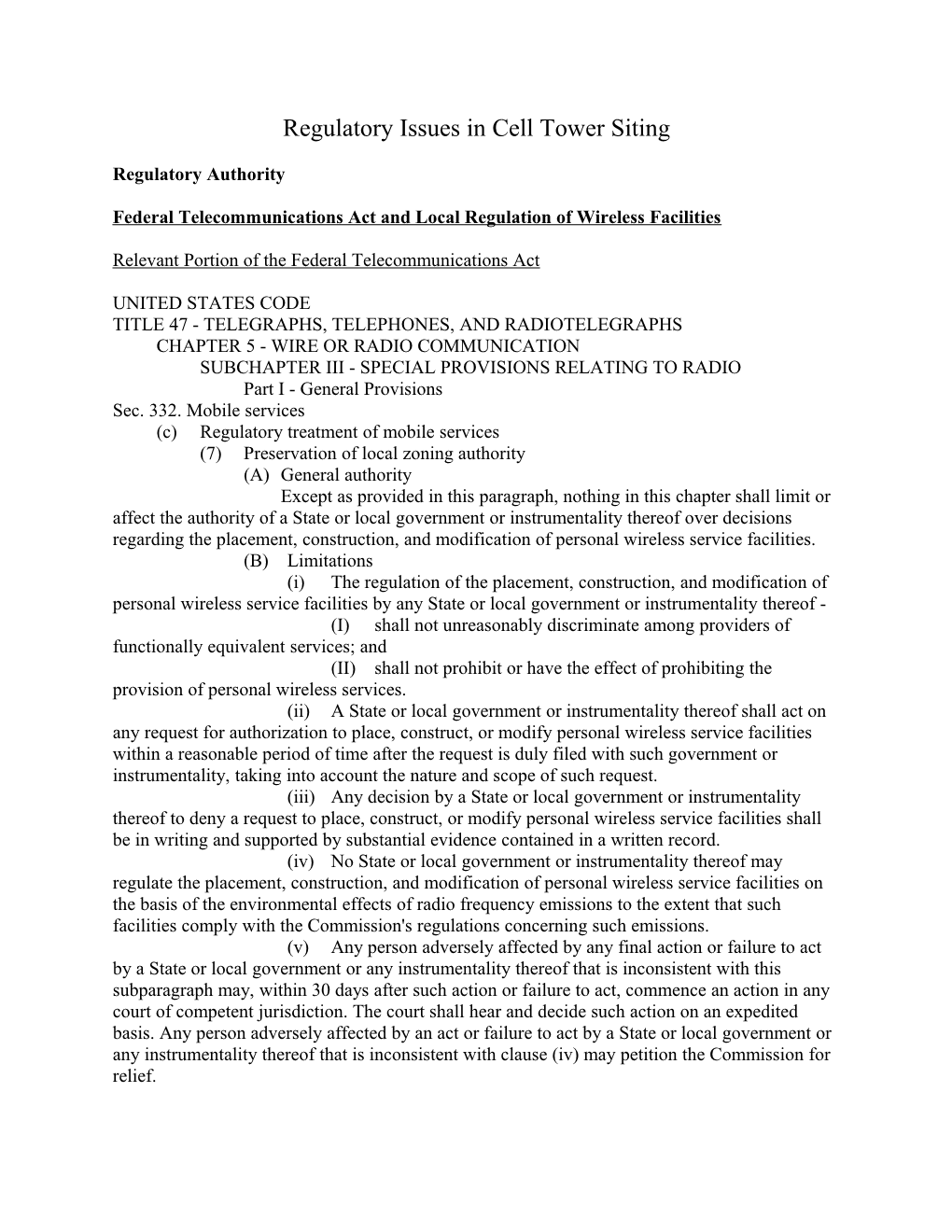 Although the TCA Recognizes That the States Retain Primary Authority for Land Use Regulation