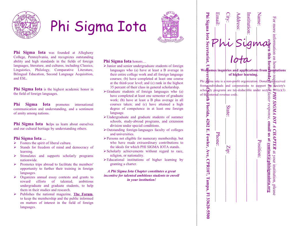 Phi Sigma Iotais the Highest Academic Honor in the Field of Foreign Languages