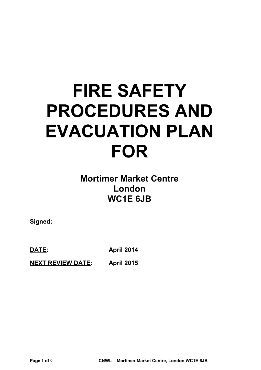 Fire Safety Procedures and Evacuation Plan For