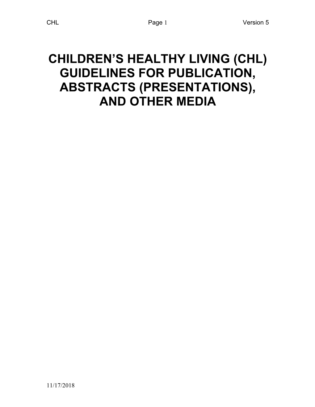 Children S Healthy Living (CHL) PUBLICATION and DATA GUIDELINES