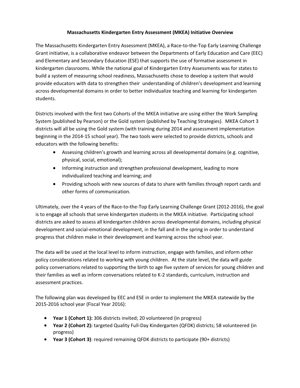 BESE Attachment, Massachusetts Kindergarten Entry Assessment (MKEA) Initiative Overview