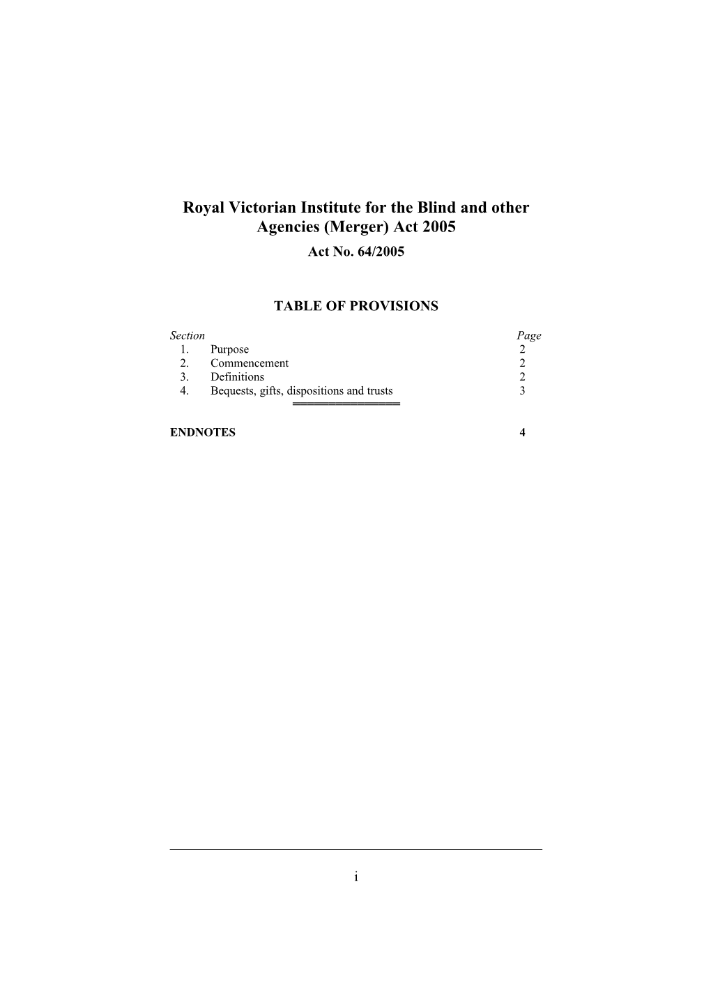 Royal Victorian Institute for the Blind and Other Agencies (Merger) Act 2005