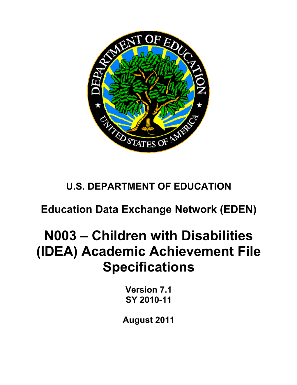 N003-7-1 Children with Disabilities (IDEA) Academic Achievement File Specifications (MS Word)
