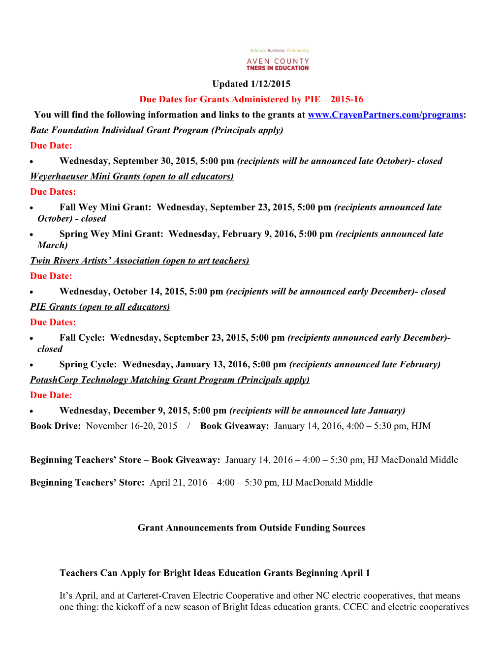 Due Dates for Grants Administered by PIE 2015-16