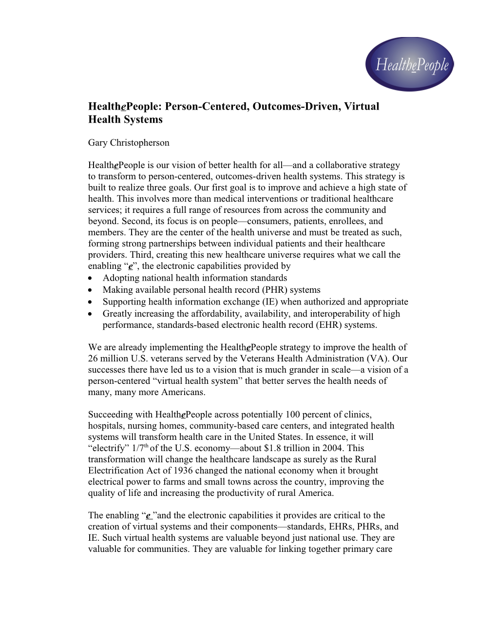 Healthepeople: Person-Centered, Outcomes-Driven, Virtual Health Systems