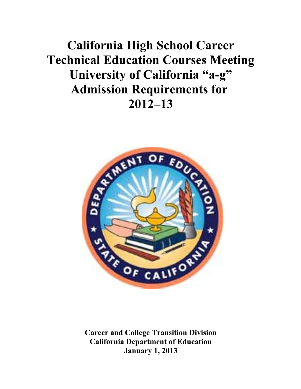 University of California (A-F) Approved Agriculture Courses