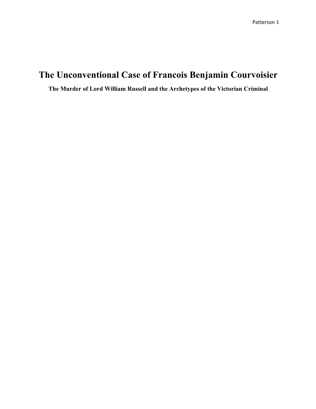 The Unconventional Case of Francois Benjamin Courvoisier
