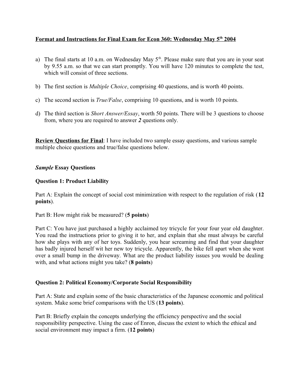 Format and Instructions for Final Exam for Econ 360: Wednesday May 5Th 2004