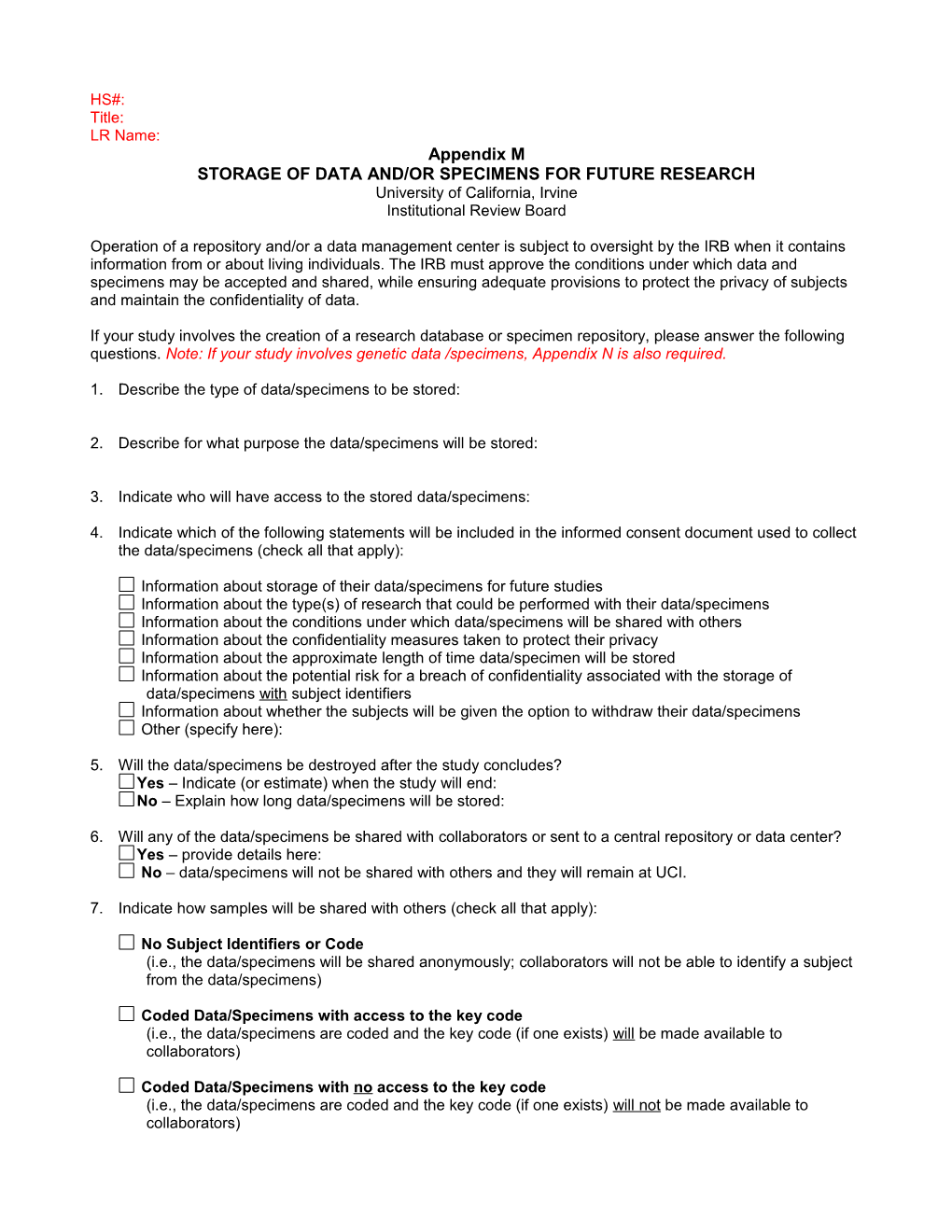 Storage of Data And/Or Specimens for Future Research