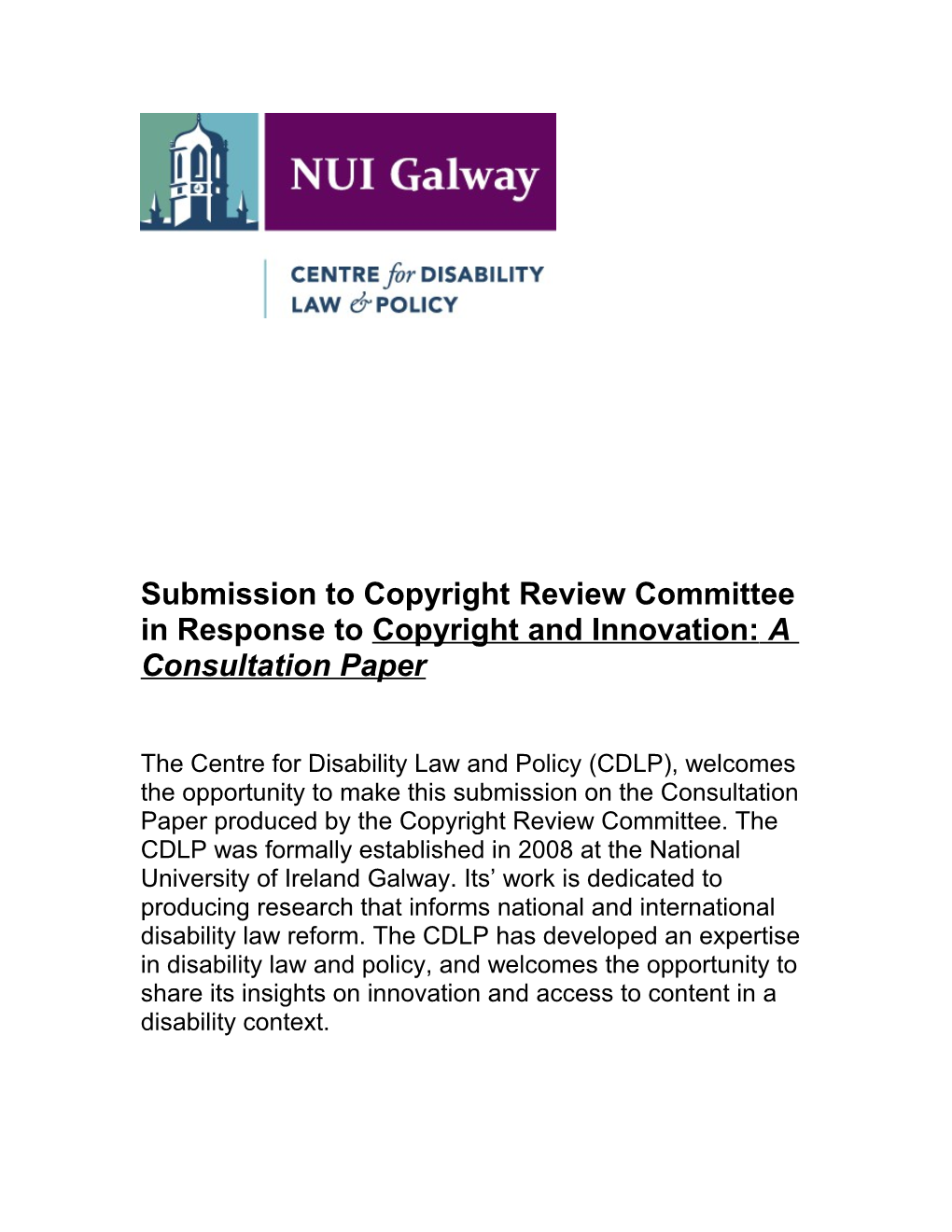 Submission to Copyright Review Committee in Response to Copyright and Innovation: A