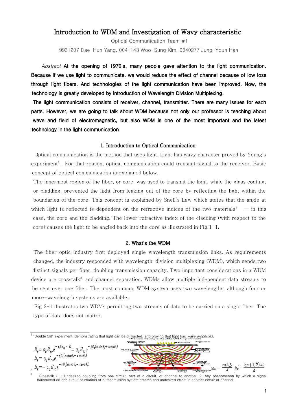 Introduction to WDM and Investigation of Wavy Characteristic