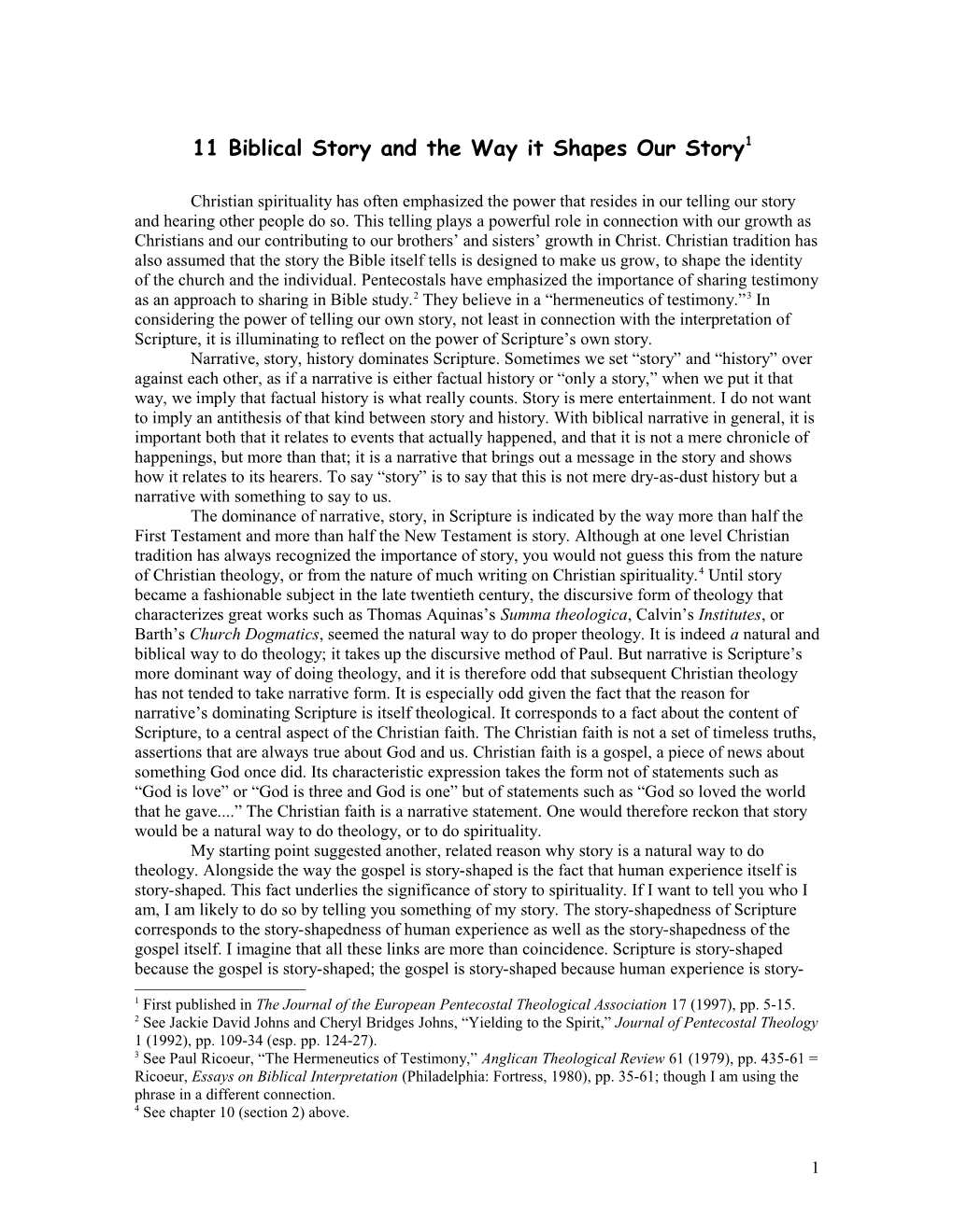 Biblical Story and the Way It Shapes Our Story