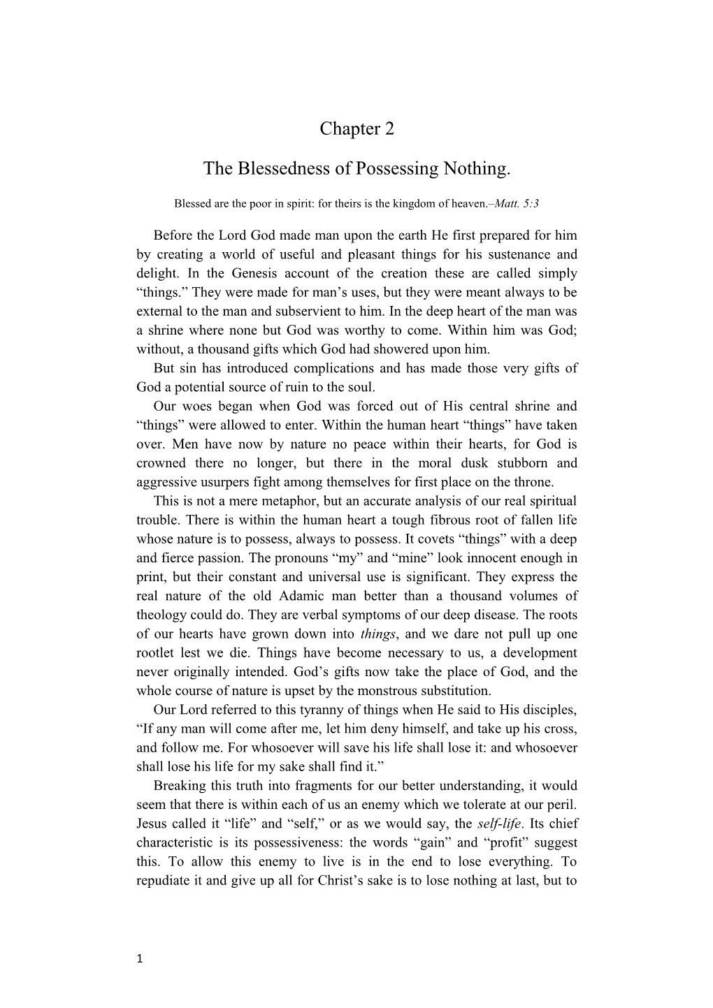 The Blessedness of Possessing Nothing