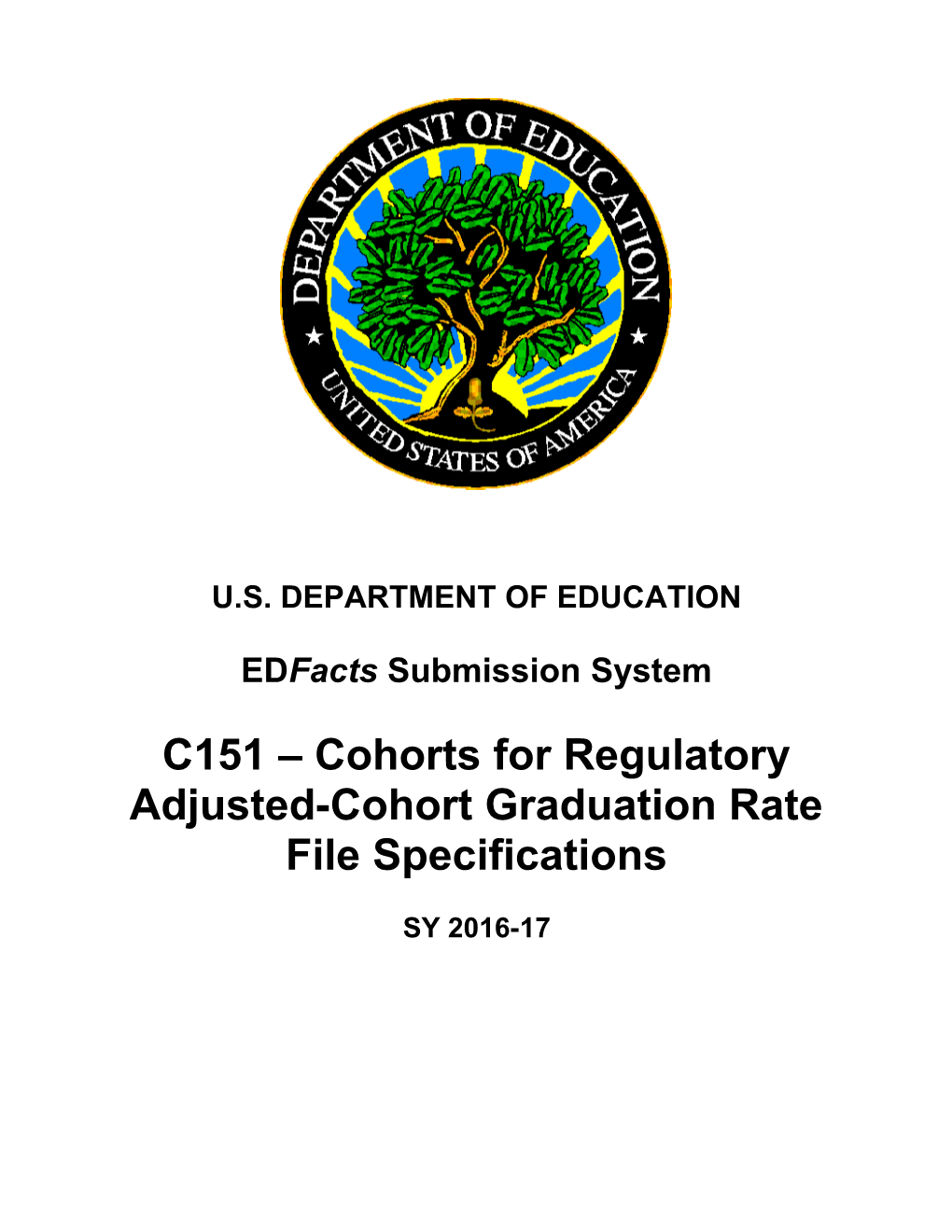 C151 Cohorts for Regulatory Adjusted-Cohort Graduation Rate File Specifications (Msword)