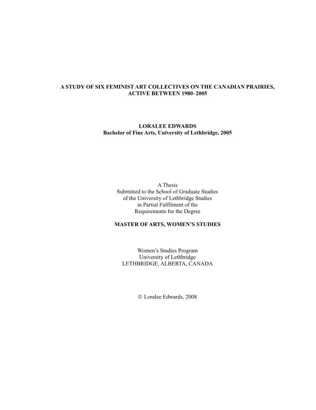 A Study of Six Feminist Art Collectives on the Canadian Prairies, Active Between 1980-2005