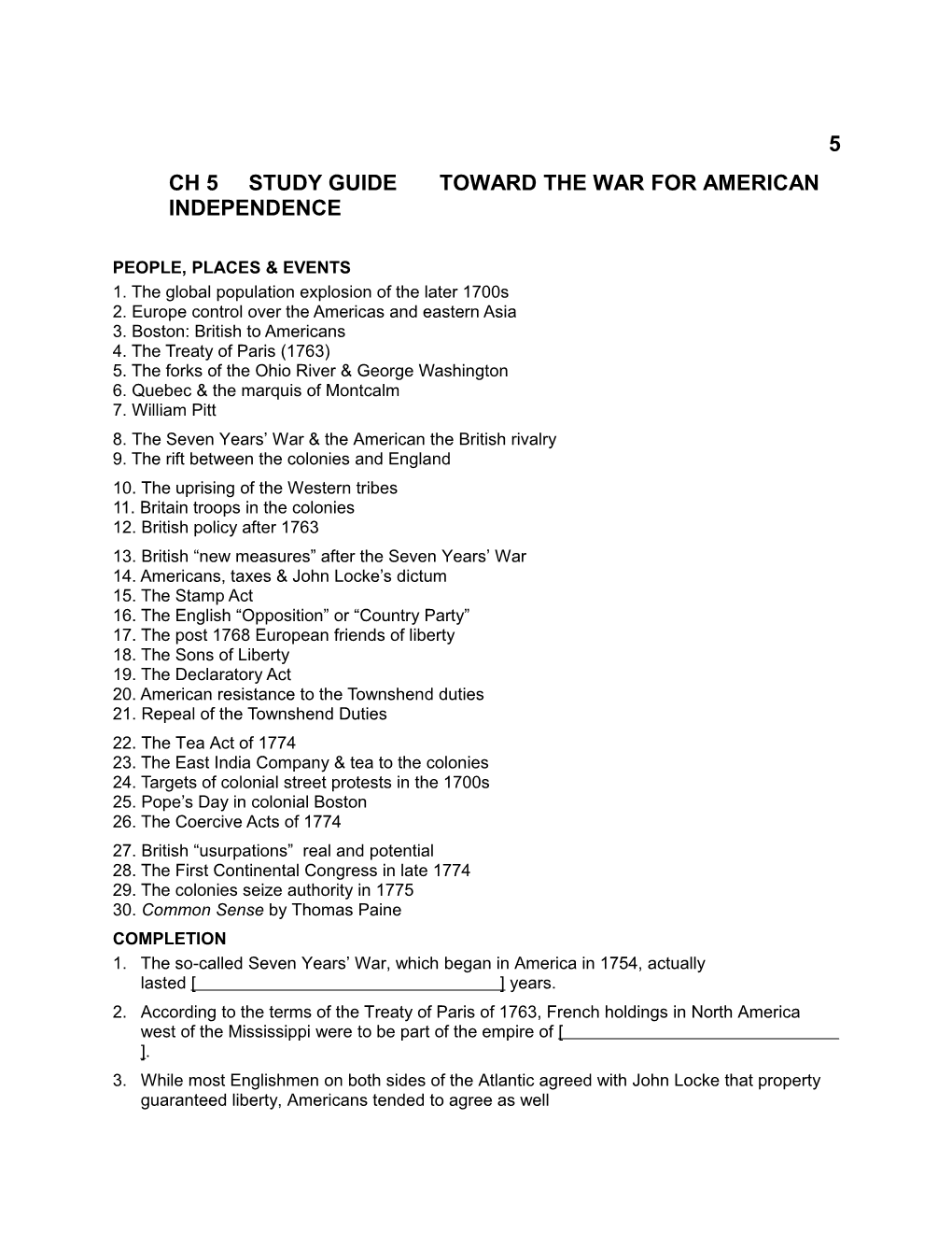 Ch 5 Study Guide TOWARD the WAR for AMERICAN INDEPENDENCE