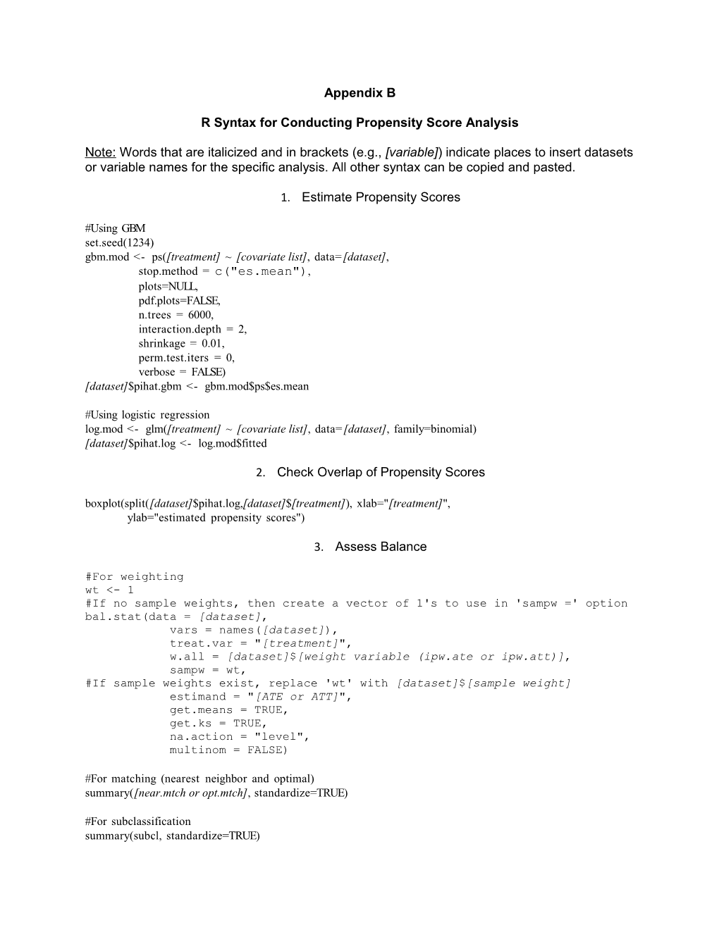 R Syntax for Conducting Propensity Score Analysis