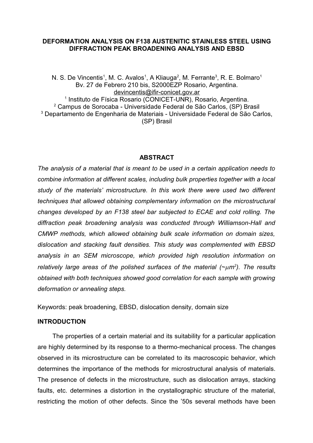 Deformation Analysis on F138 Austenitic Stainless Steel Using Diffraction Peak Broadening