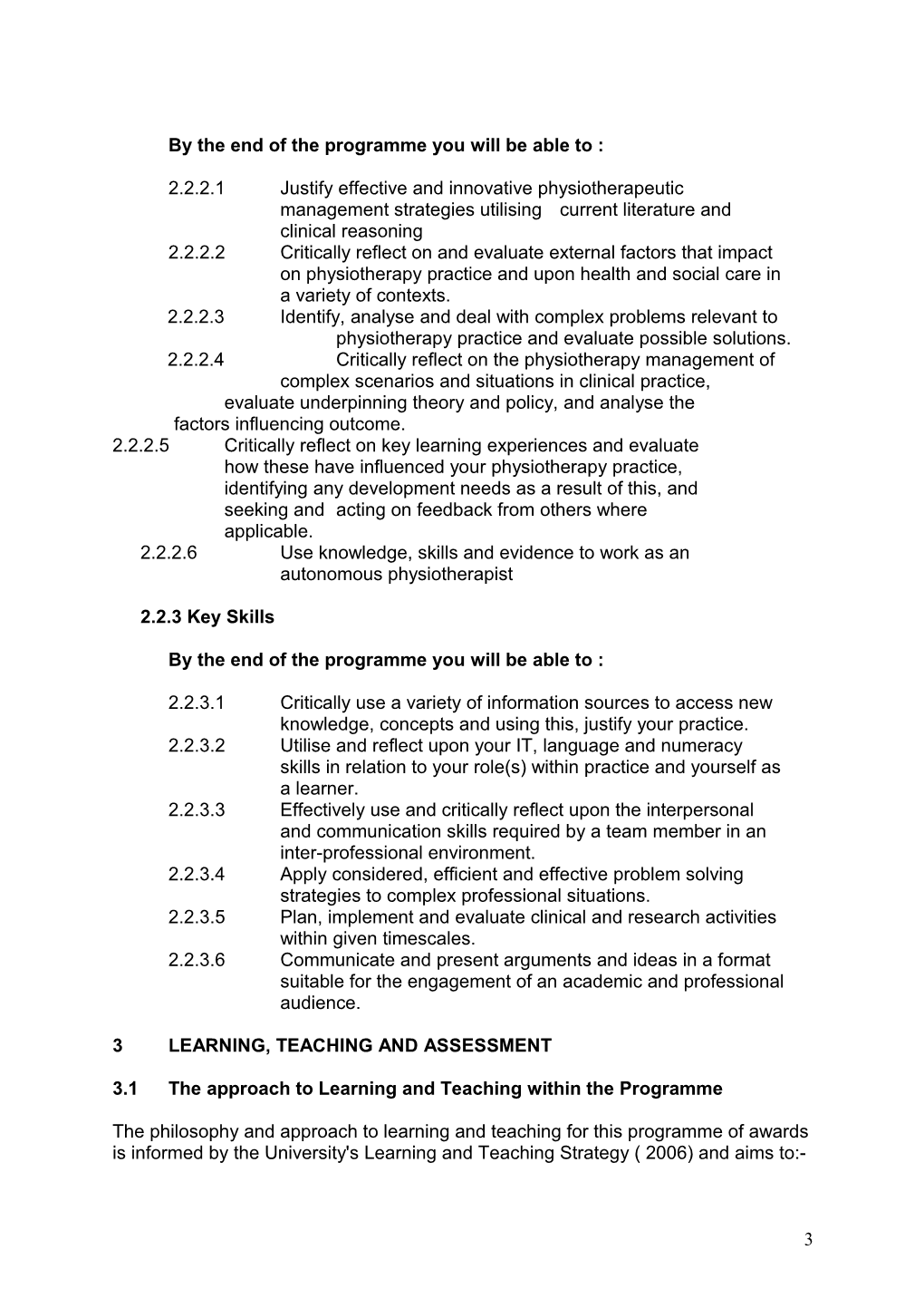 1.2To Enhance Proficiency and Effectiveness As a Learner and As a Practitioner Within An