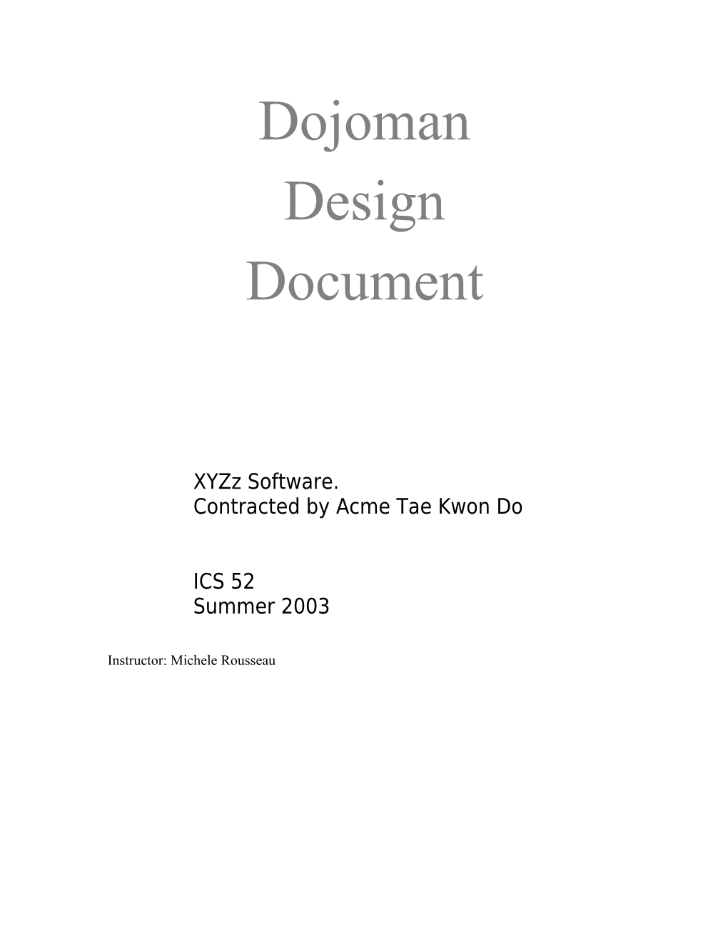 Dojoman Design Document