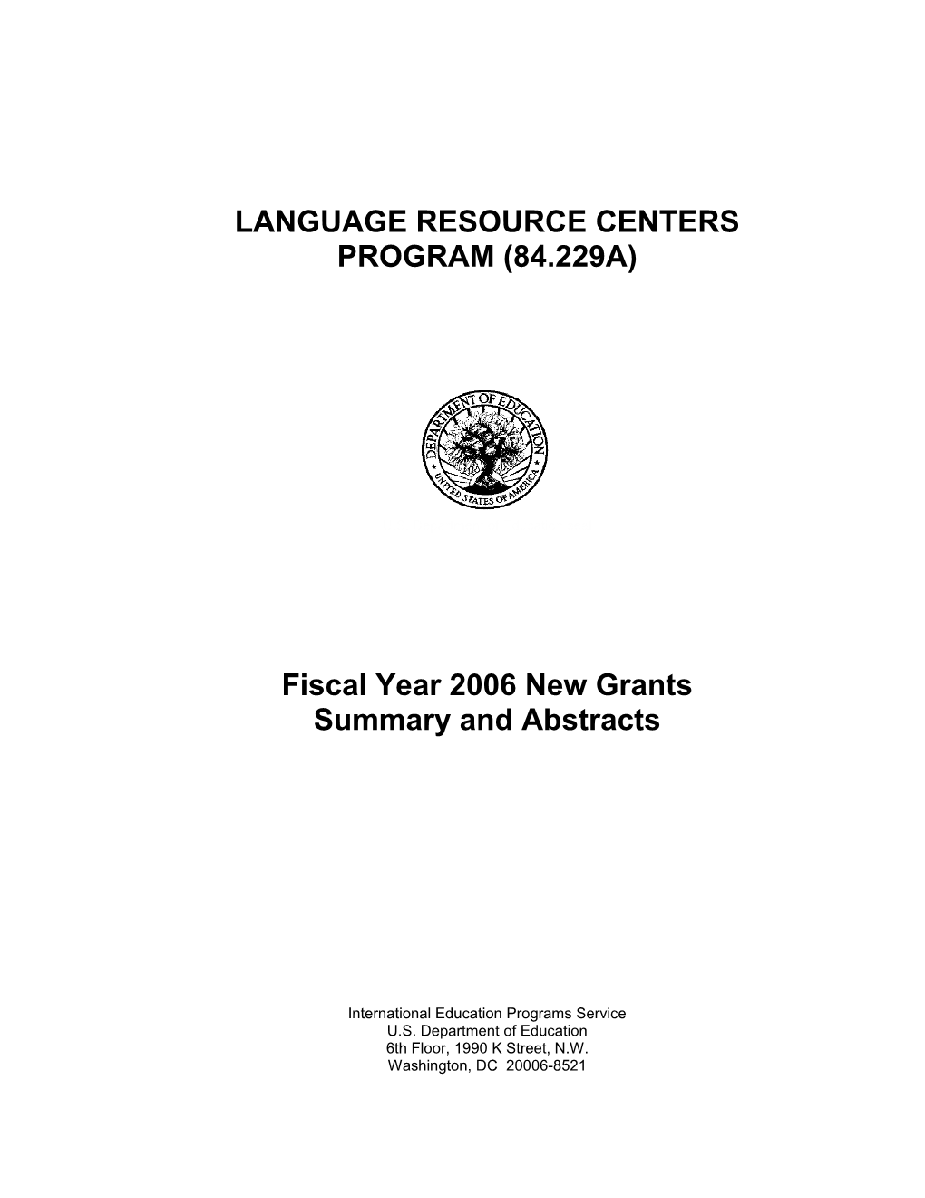 FY 2006 Project Abstracts for the Language Resource Centers Program (MS Word)