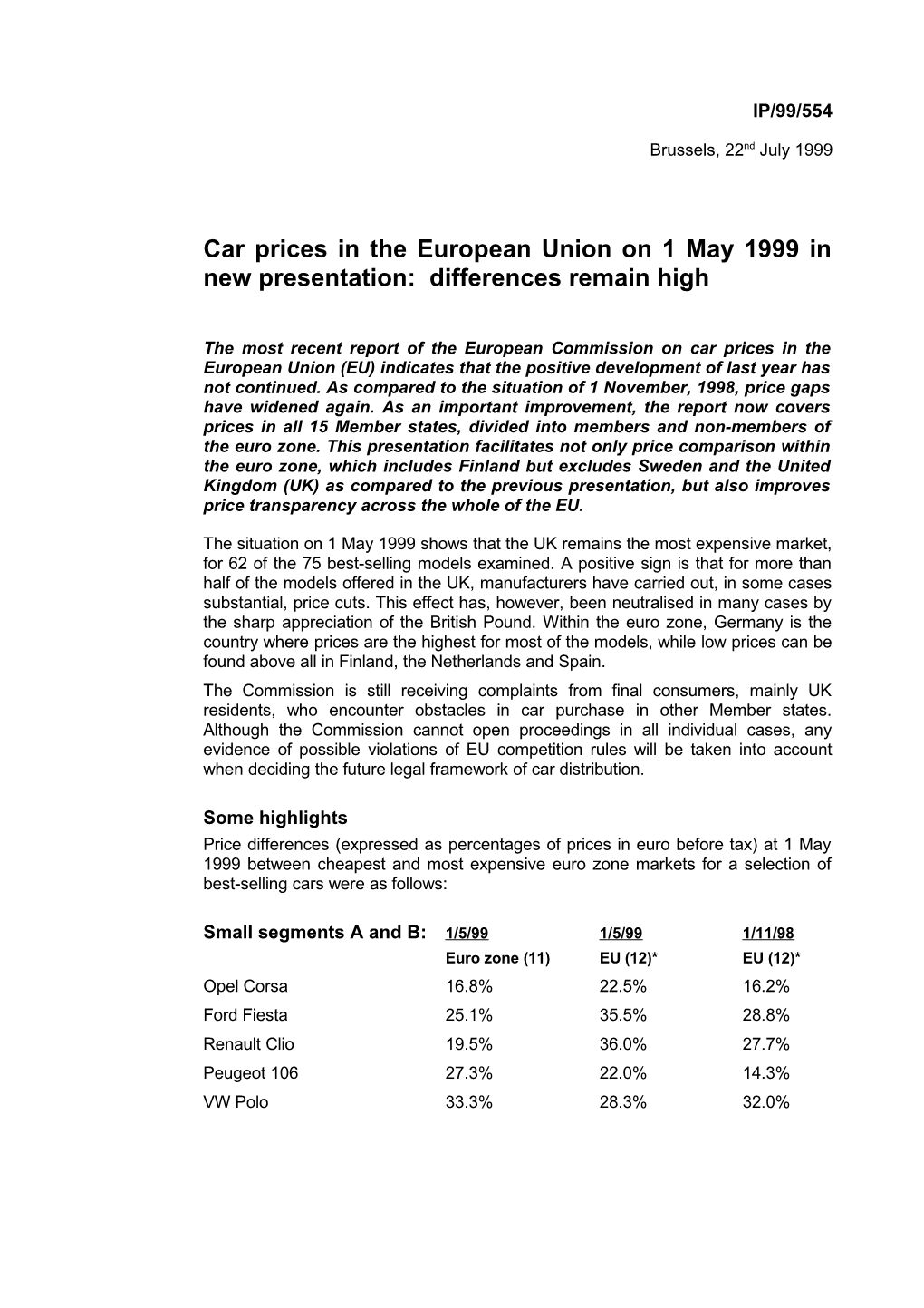 Car Prices in the European Union on 1 May 1999 in New Presentation: Differences Remain High