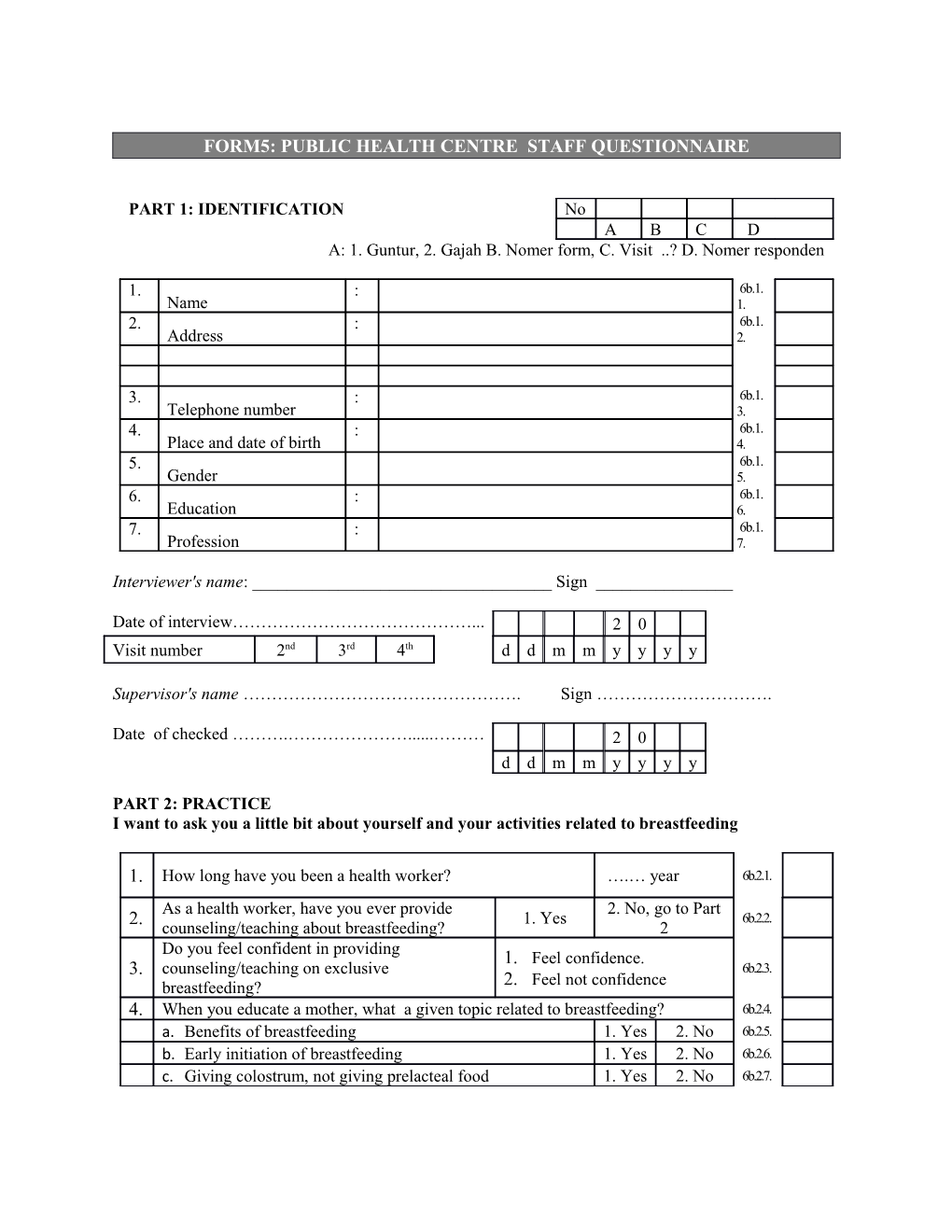 Form5: Public Health Centre Staff Questionnaire