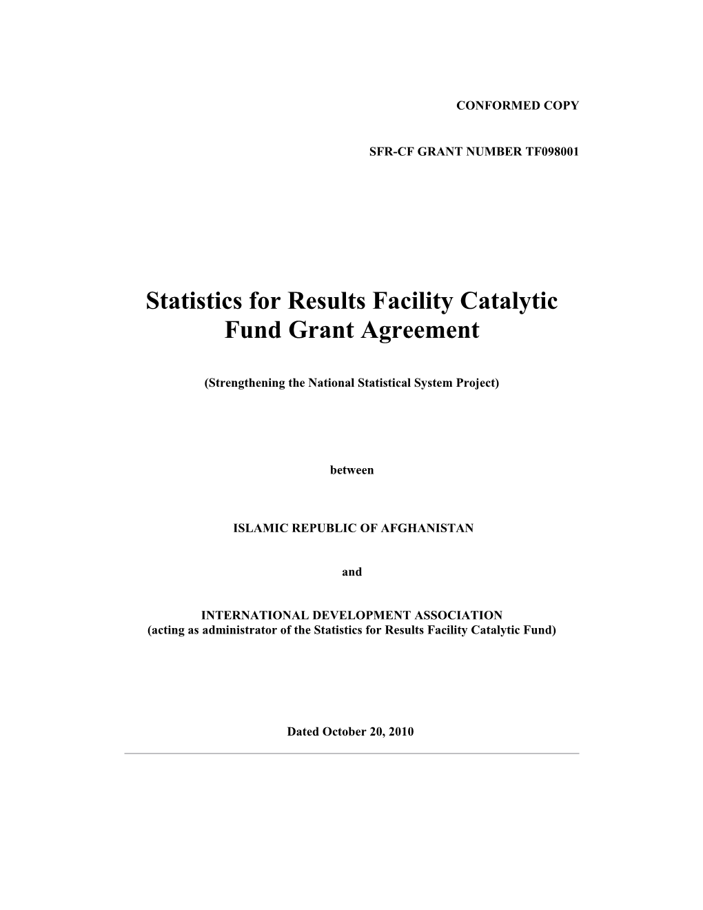 Statistics for Results Facility Catalytic Fund Grant Agreement