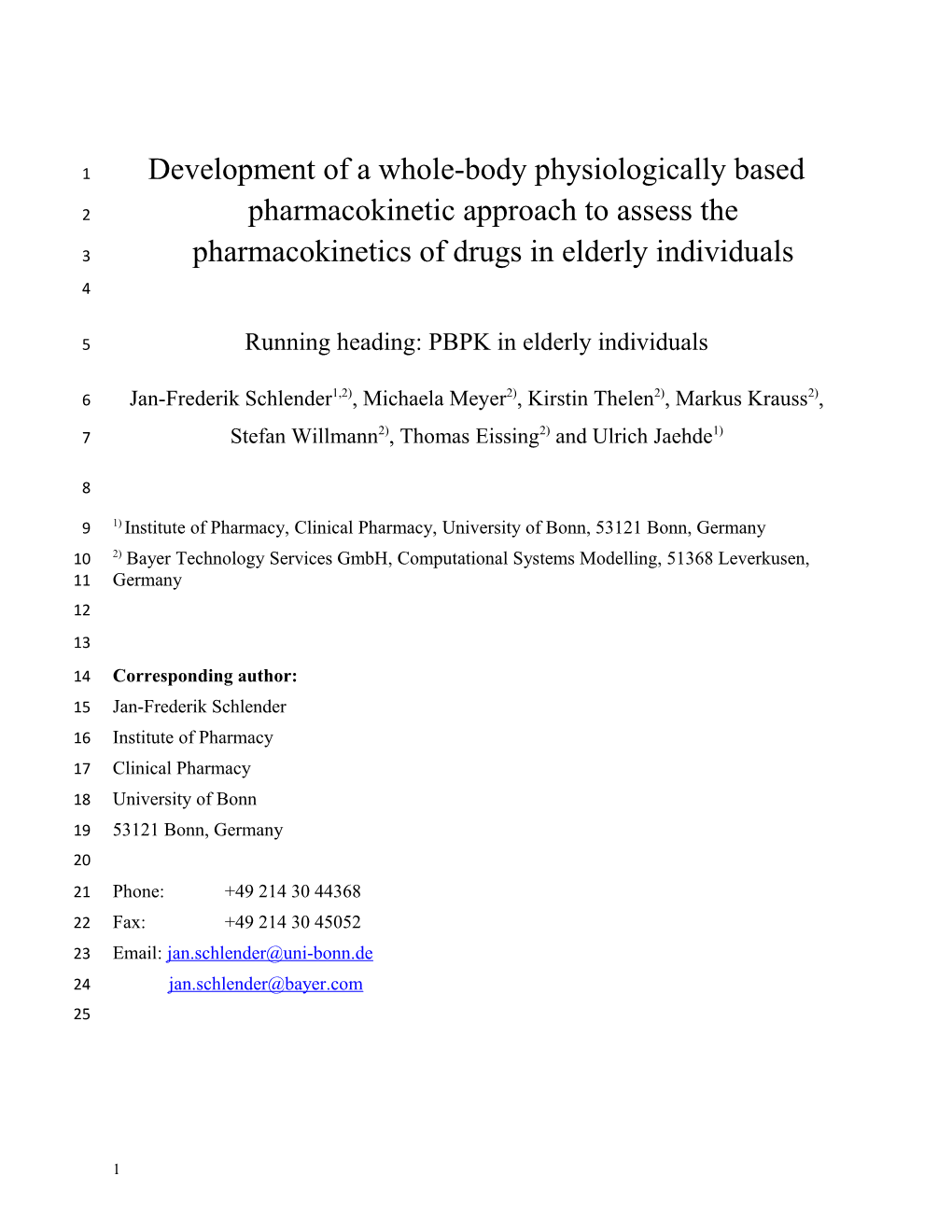 Development of a Whole-Body Physiologically Based Pharmacokinetic Approach to Assess The