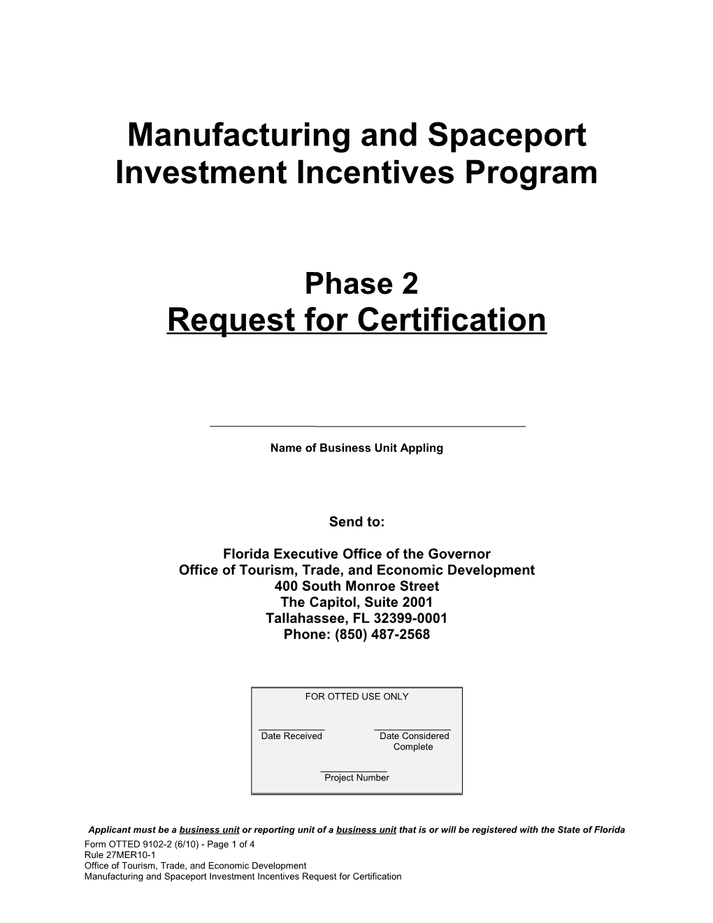 Manufacturing and Spaceport Investment