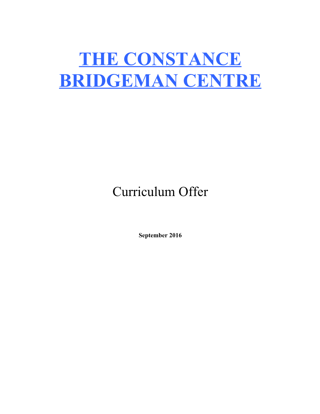 The Constance Bridgeman Centre