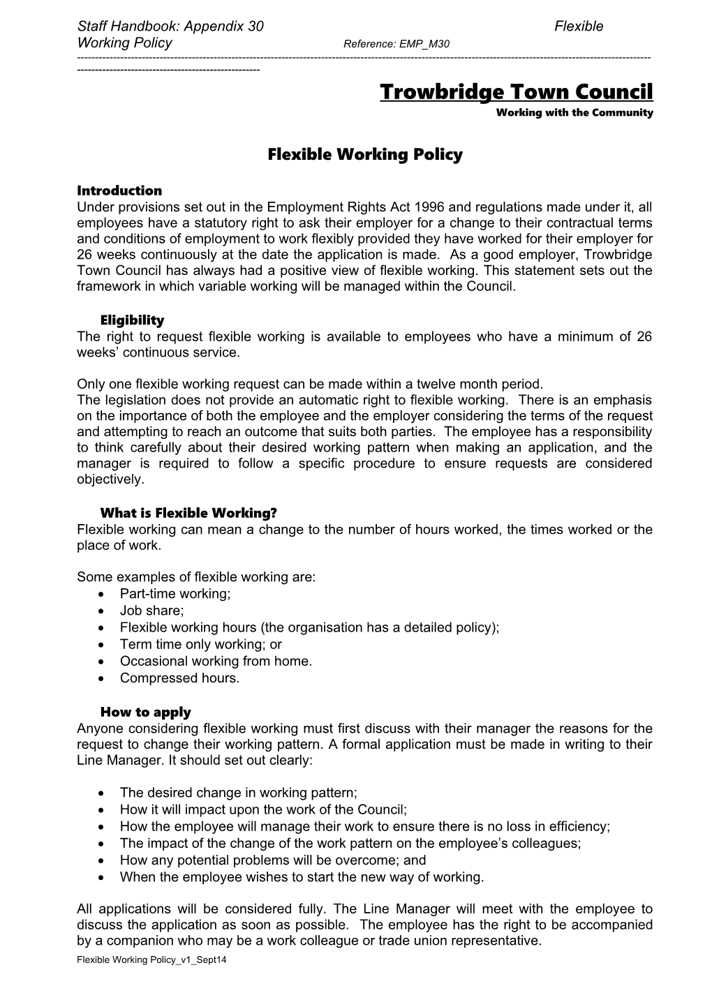 Variable Working Patterns