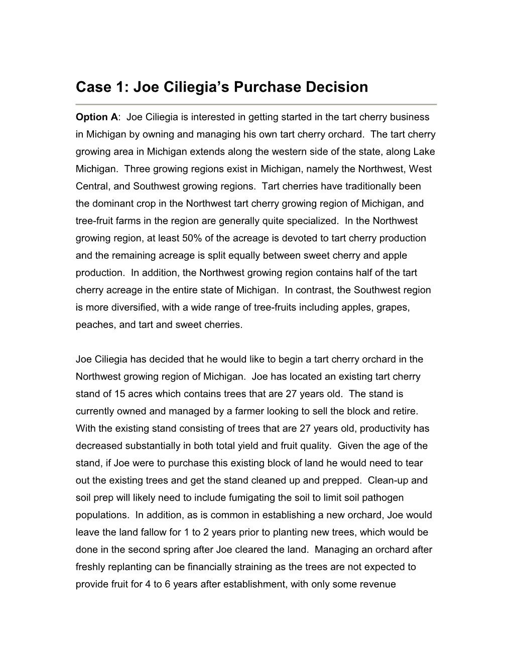 Case 1: Joe Ciliegia S Purchase Decision