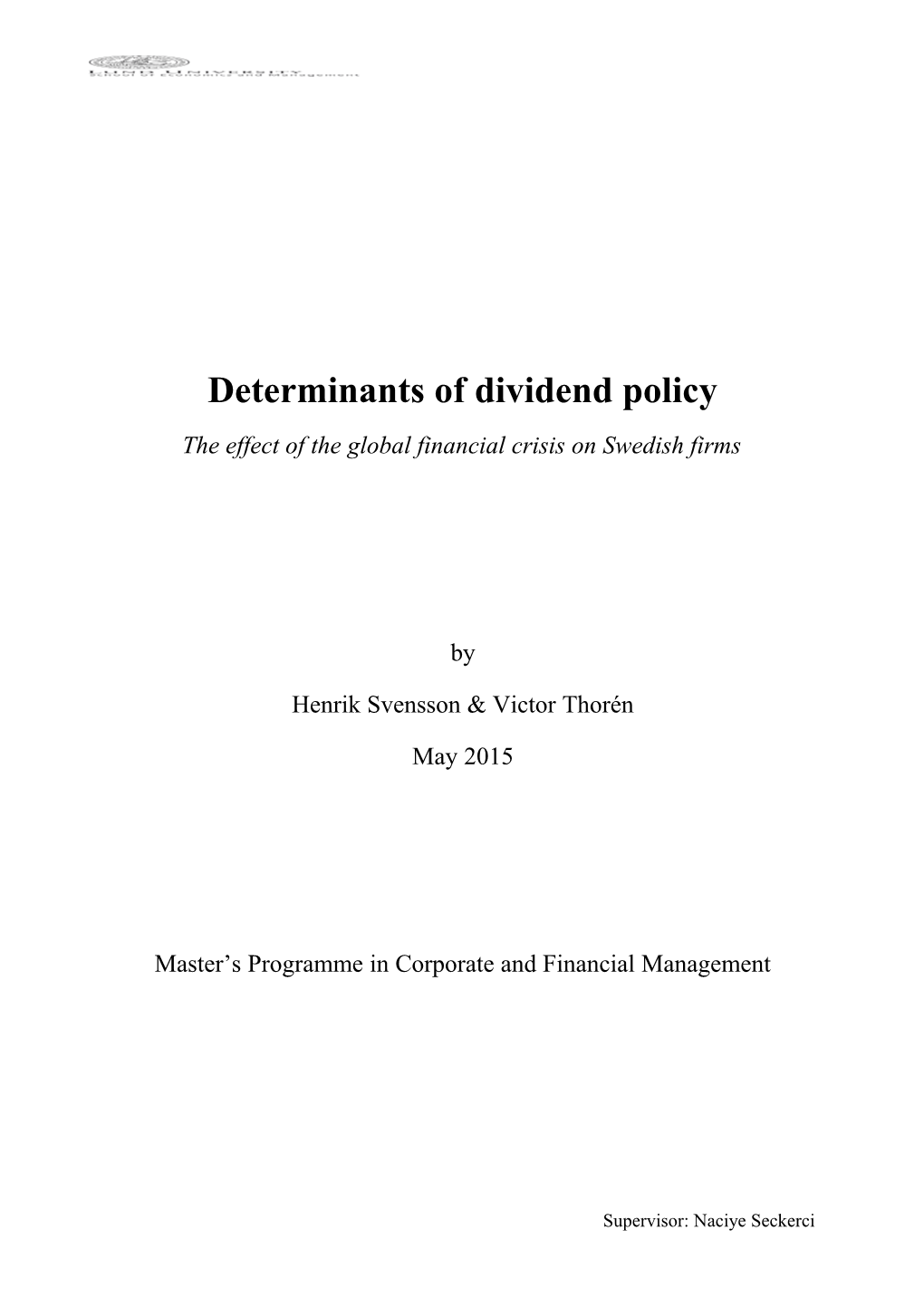 The Effect of the Global Financial Crisis on Swedish Firms