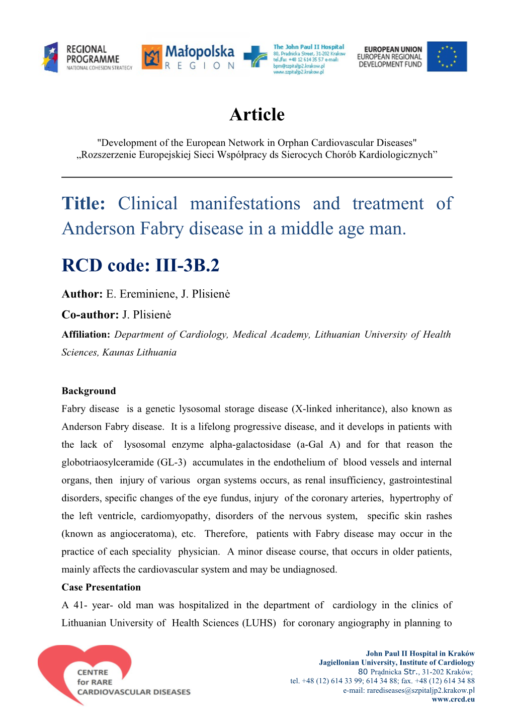 Development of the European Network in Orphan Cardiovascular Diseases