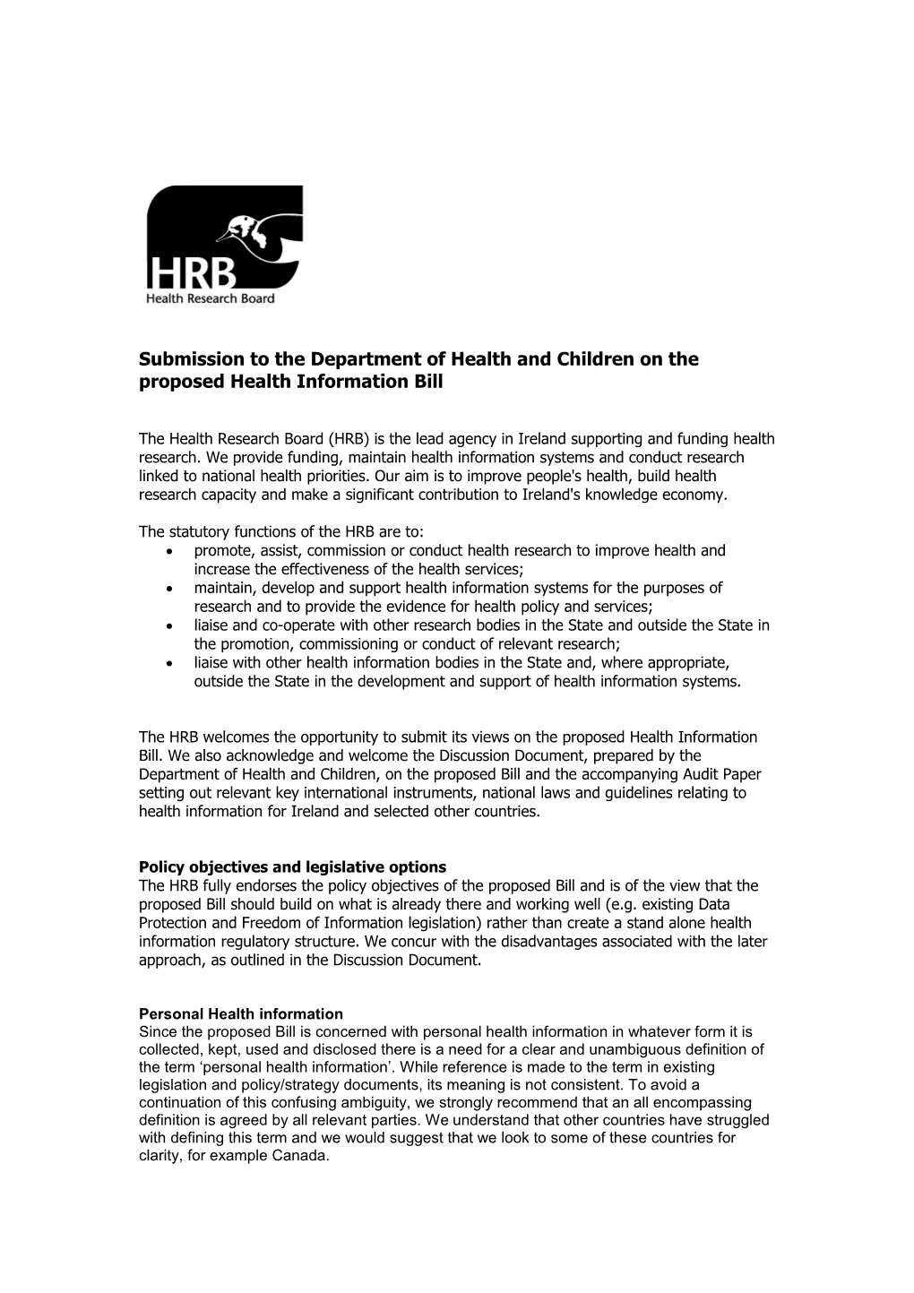 The Health Research Board (HRB) Welcomes the Opportunity to Make a Submission