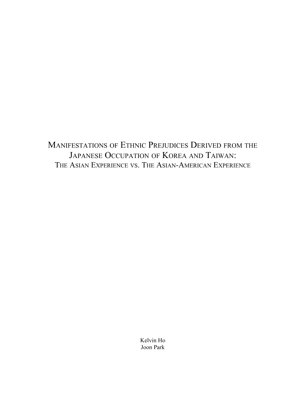 Manifestations of Ethnic Prejudices Derived from the Japanese Occupation of Korea and Taiwan